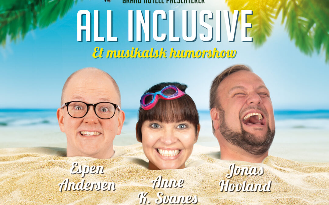 Sommershow: All inclusive